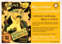 R�gi eml�kek a Csisz�rf�rd�r�l - t�rlatz�r� rendezv�ny, d�jaz�s �s kabar� - Kult�ra